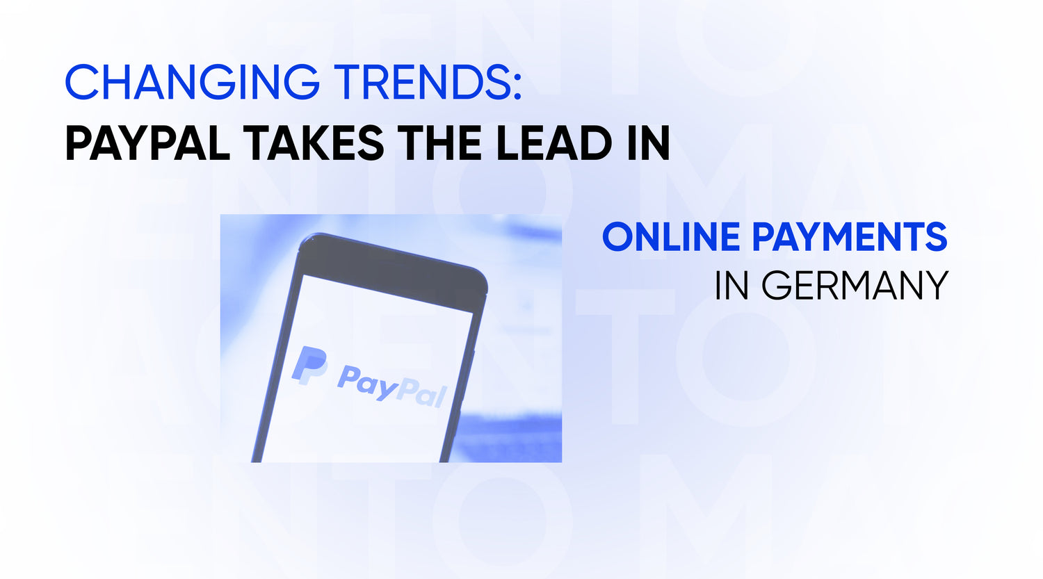 Changing trends: PayPal takes the lead in online payments in Germany