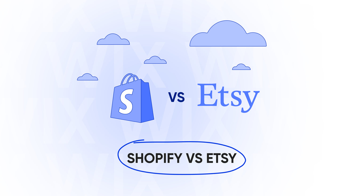 Shopify or Etsy.What to choose in 2024